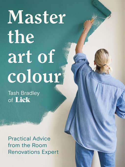 Title details for Master the Art of Colour by Tash Bradley - Wait list
